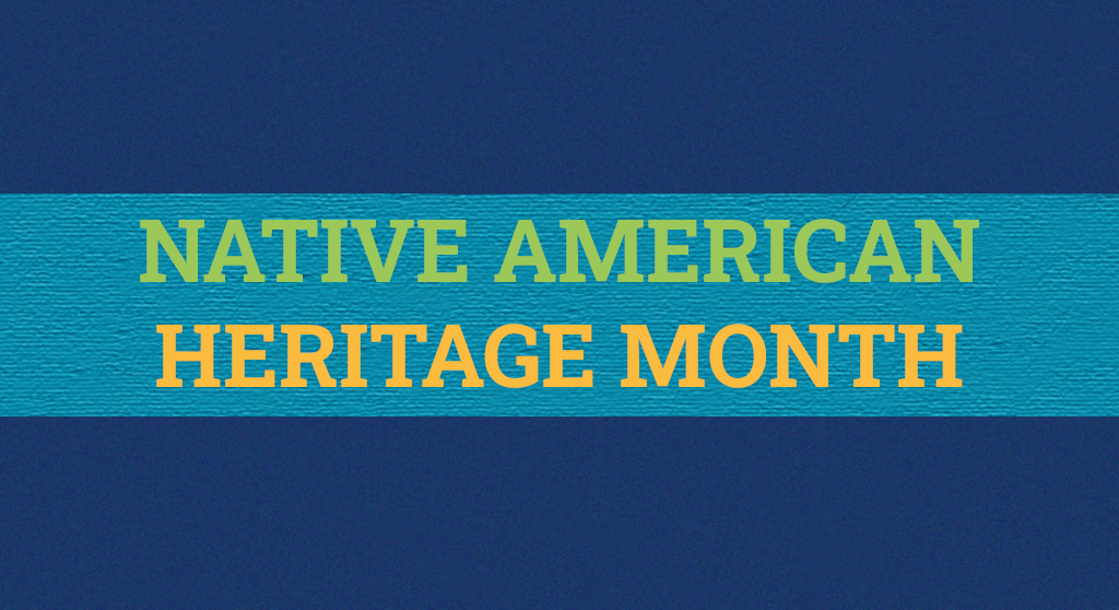 Native American Heritage Month