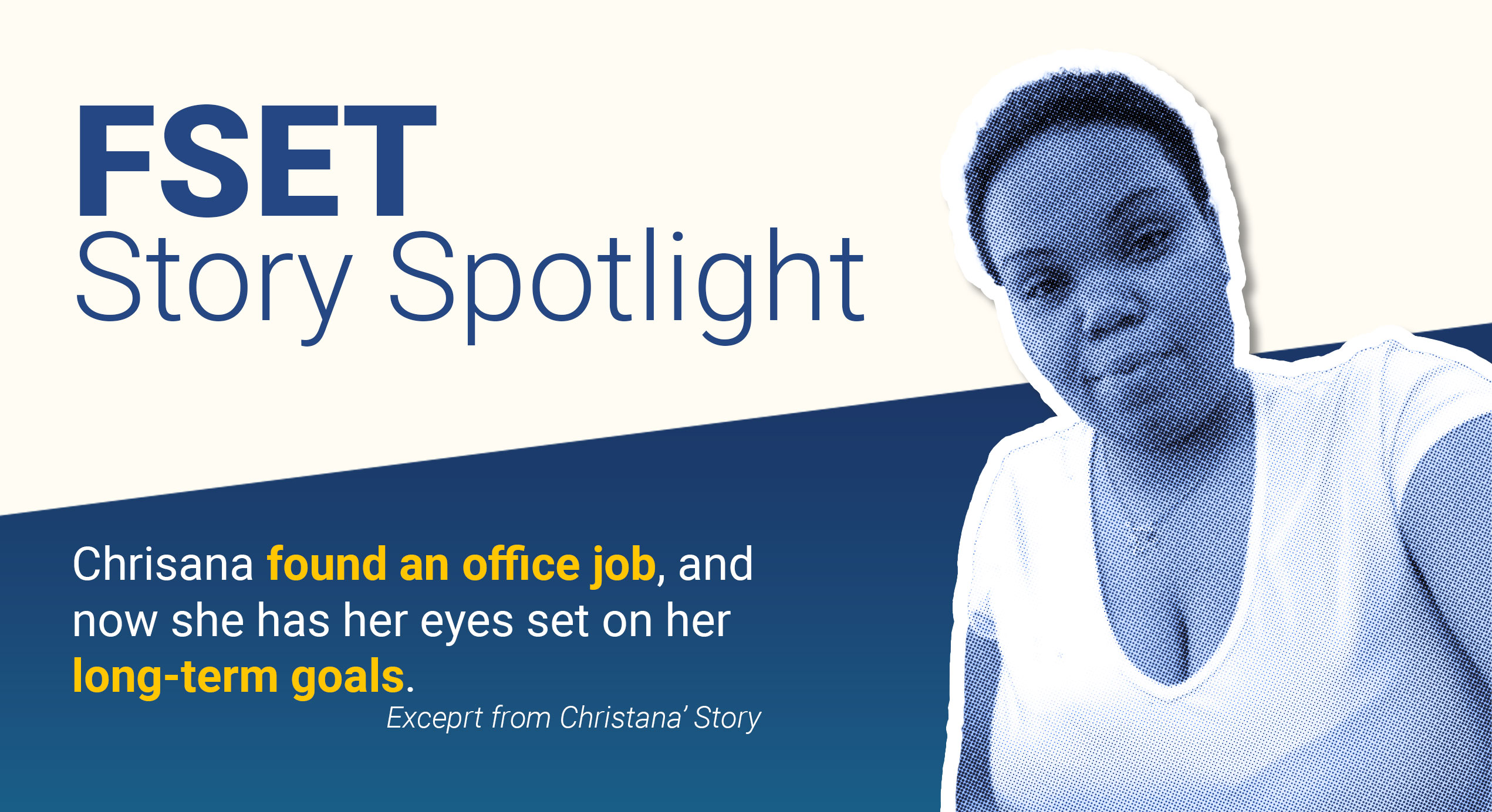 Chrisana | FSET Story Spotlight
